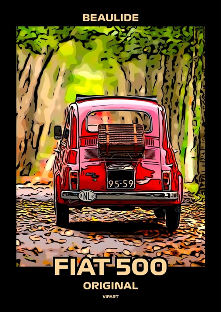 BEAULIDE | Fiat 500 POSTER - posters Original & VERY by Printler ART prints IMPRESSIVE